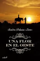 Una flor en el oeste