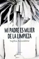 Mi padre es mujer de la limpieza