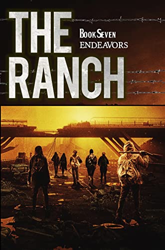 The Ranch Endeavors (The Legacy Series Book 7)