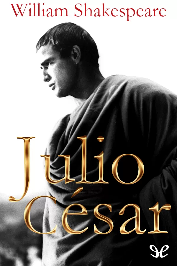 Shakespeare, William - Julio C�sar