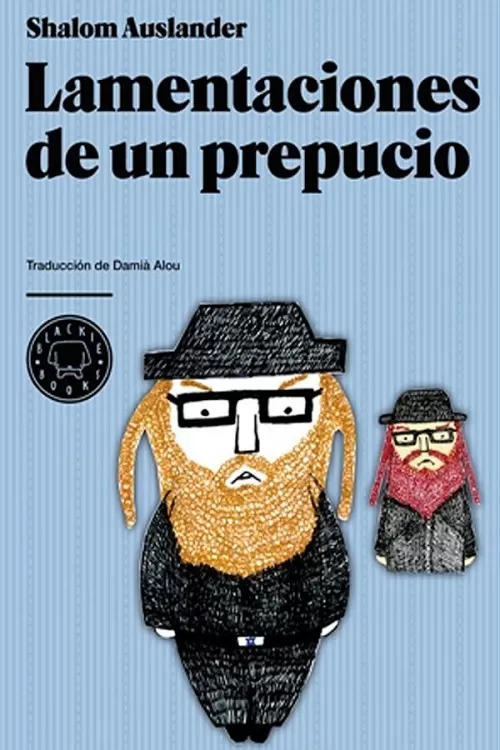 Lamentaciones de un prepucio