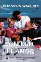 Y llegó el amor