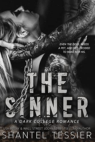 The Sinner A Dark College Romance