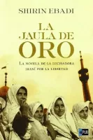 La jaula de oro