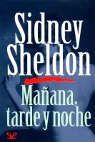 Mañana, tarde y noche