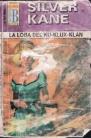 La loba del Ku-klux-klan
