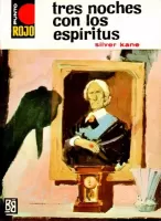 Tres noches con los espíritus
