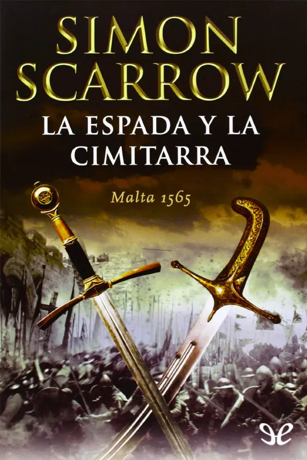 Tapa del libro La espada y la cimitarra - Simon Scarrow