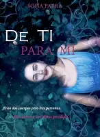 De ti para mí