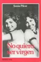 No quiero ser virgen