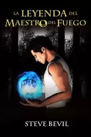 La leyenda del maestro del fuego