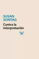 Contra la interpretación y otros ensayos