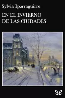 En el invierno de las ciudades