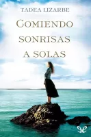 Comiendo sonrisas a solas