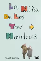 La niña de los tres nombres
