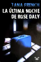 La última noche de Rose Daly