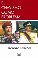 El chavismo como problema