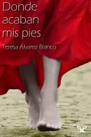 Donde acaban mis pies