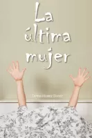 La ultima mujer