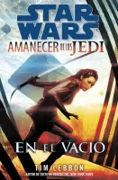 Amanecer de los Jedi: En el vacío