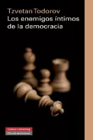 Los enemigos intimos de la democracia