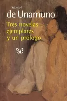 Tres novelas ejemplares y un prologo