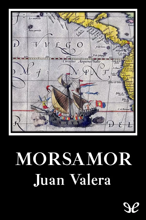 Valera, Juan - Morsamor