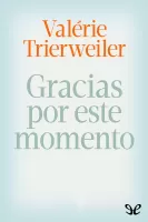 Gracias por este momento