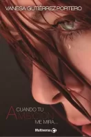 Cuando tu ambición me mira