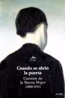 Cuando se abrió la puerta