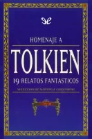 Homenaje a Tolkien, 19 Relatos Fantasticos Tomo II