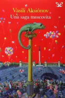 Una saga moscovita