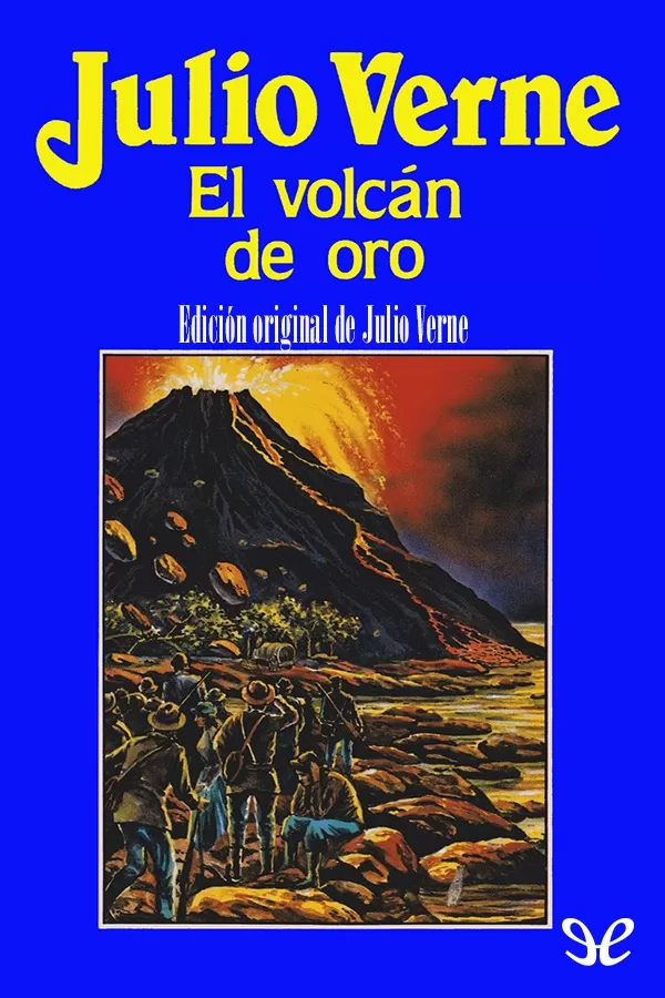Verne, Julio - El Volcn de oro