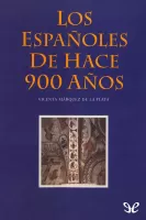 Los españoles de hace 900 años