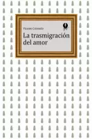 La trasmigración del amor