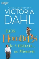 Los hombres de verdad? No mienten