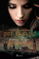 Tras la bruma del pasado