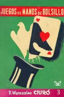 Juegos de manos de bolsillo, vol. 3