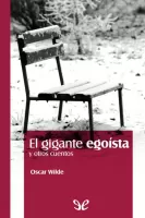 El gigante egoista y otros cuentos