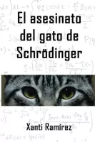 El asesinato del gato de Schrödinger