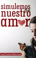 Simulemos nuestro amor