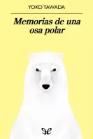 Memorias de una osa polar