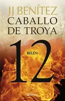 Belén. Caballo de Troya 12 Belen (Biblioteca J. J. Benítez)